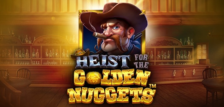 Heist for the Golden Nuggets